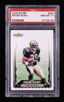 Reggie Bush 2006 Score #360 RC (PSA 10) at PristineAuction.com
