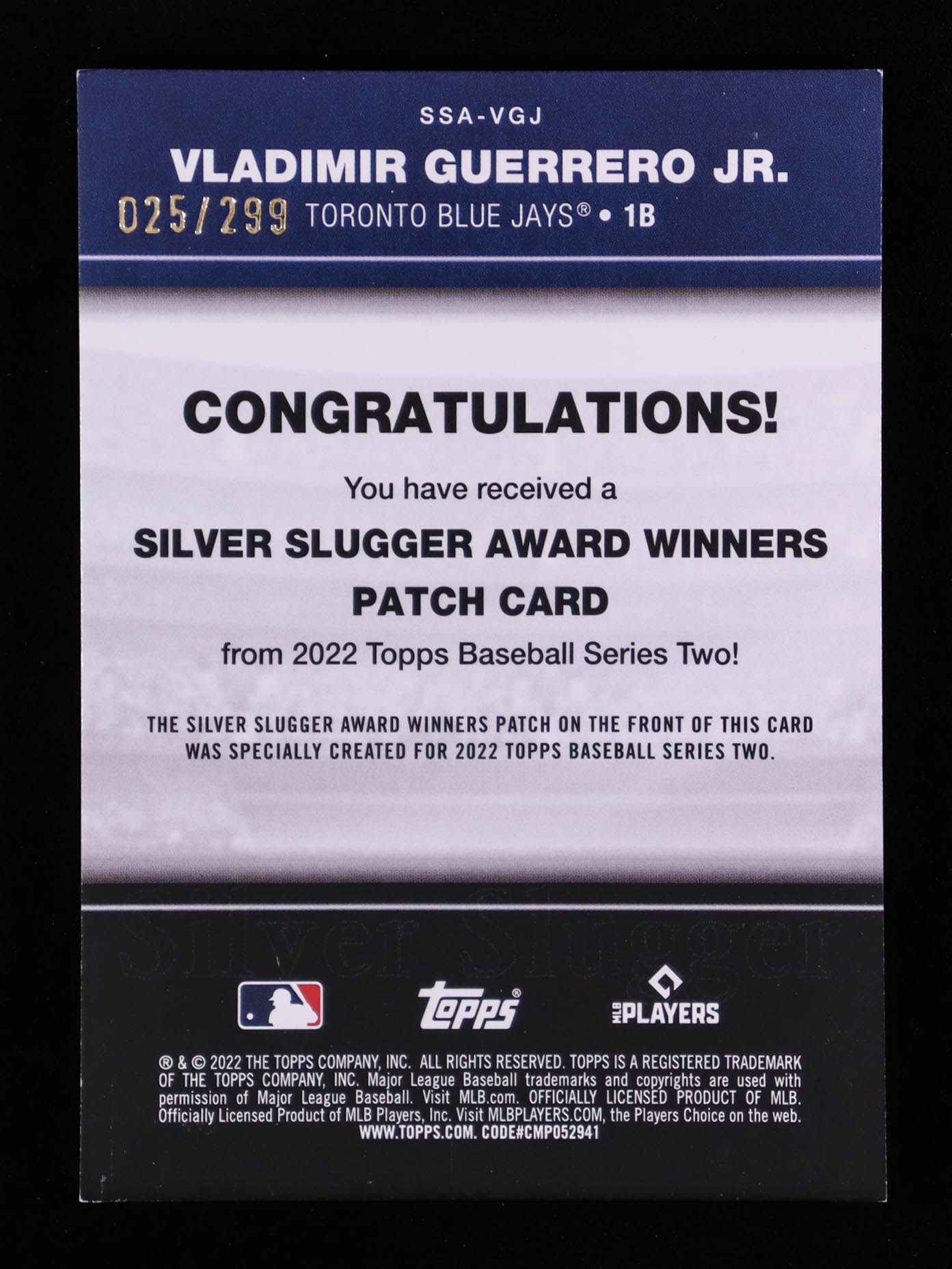 Vladimir Guerrero Jr. 2022 Topps Silver Slugger Award Manufactured Patches Black #SSAVGJ #025/299 at PristineAuction.com Vladimir Guerrero Jr. 2022 Topps Silver Slugger Award Manufactured Patches Black #SSAVGJ #025/299 at PristineAuction.com