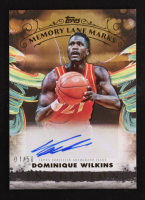 Dominique Wilkins 2025 Topps Inception Memory Lane Marks Auto #MLM-DWK #01/50 at PristineAuction.com