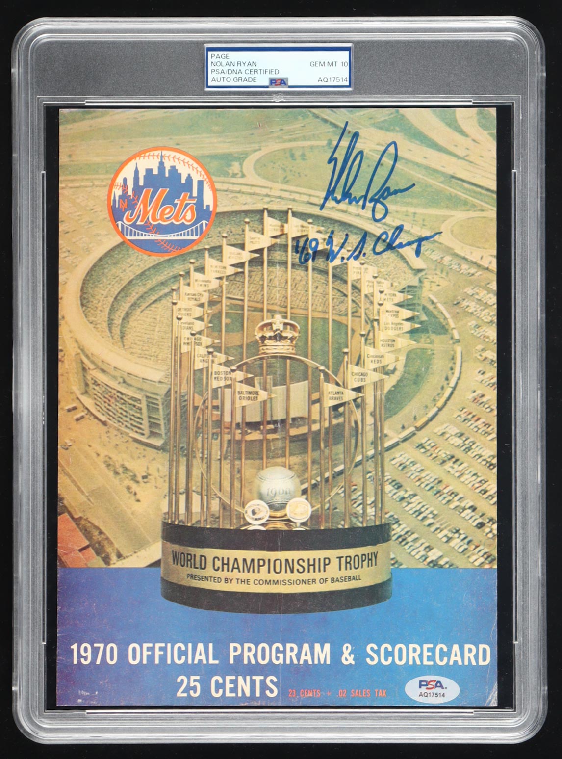 Nolan Ryan Signed 1970 Mets Shea Stadium Program Cover Inscribed "69 WS Champs" (PSA | Autograph Graded 10) at PristineAuction.com Nolan Ryan Signed 1970 Mets Shea Stadium Program Cover Inscribed "69 WS Champs" (PSA | Autograph Graded 10) at PristineAuction.com