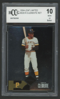 Roberto Clemente 2004 Leaf Limited #220 #415/499 (BCCG 10) at PristineAuction.com