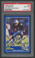 Tim Brown Signed 1989 Score #86 RC Inscribed "HOF 2015" (PSA 8) at PristineAuction.com