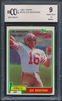 Joe Montana 1981 Topps #216 RC (BCCG 9) at PristineAuction.com