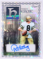 Archie Manning 2025 Leal Pure Purely Heroic Autograph Blue Crystal #PHA-AM1 #1/1 at PristineAuction.com