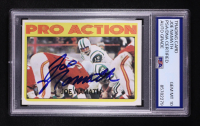 Joe Namath Signed 1972 Topps #343 IA (PSA | Auto 10) at PristineAuction.com