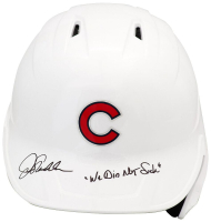 Joe Maddon Signed Cubs Full-Size Batting Helmet Inscribed "We Did Not Suck" (Schwartz) at PristineAuction.com
