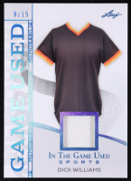 Dick Williams 2025 Leaf in the Game Used Game-Used Memorabilia Sapphire #GM-13 #8/15 at PristineAuction.com
