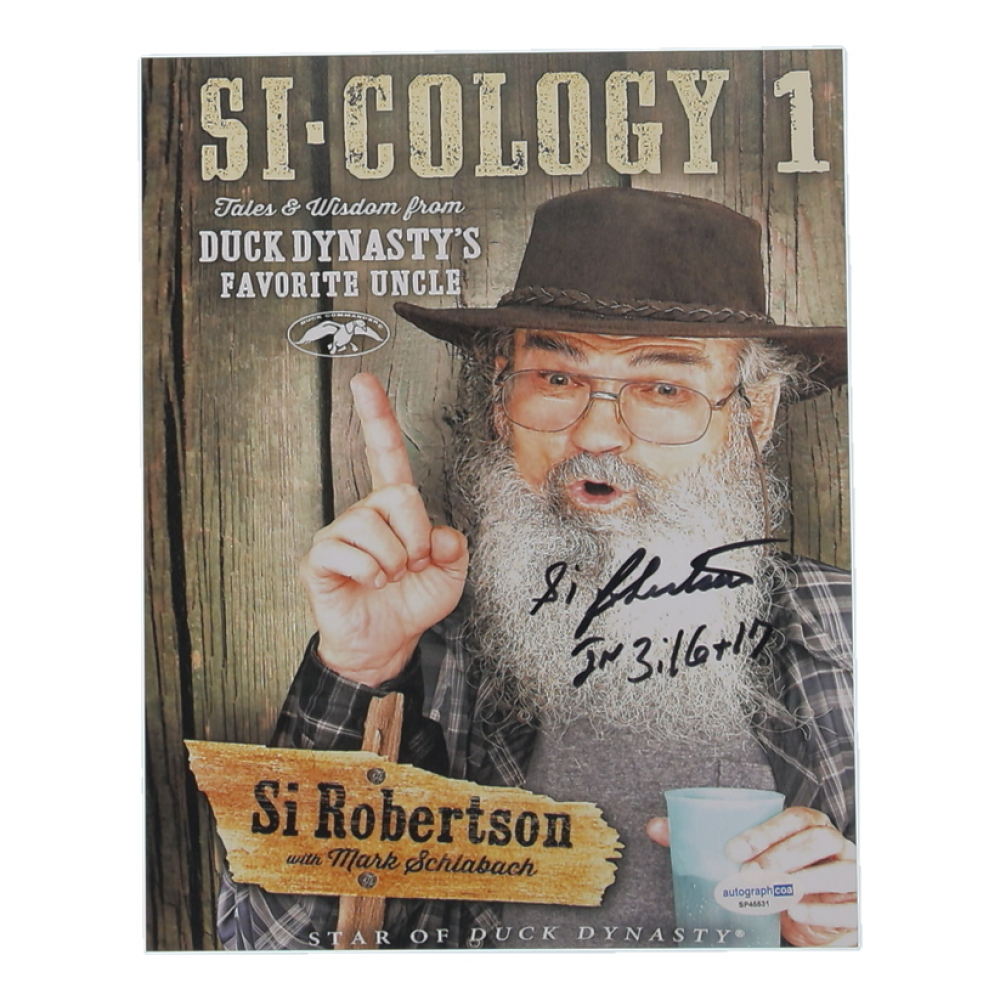 Si Robertson Signed "Duck Dynasty" 8x10 Photo with Inscription (ACOA) at PristineAuction.com