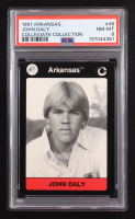 John Daly 1991 Arkansas Collegiate Collection #48 RC (PSA 8) at PristineAuction.com