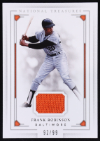 Frank Robinson 2016 Panini National Treasures #95 Jsy #92/99 at PristineAuction.com