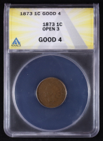1873 Indian Head 1C Cent, Open 3 (ANACS G4) at PristineAuction.com