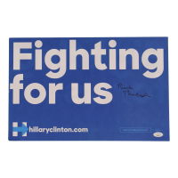 Bill Clinton Signed 11x17 Hillary Clinton Campaign Sign Inscribed "Thanks" (JSA) at PristineAuction.com