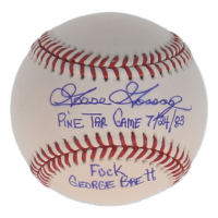 Goose Gossage Signed OML Baseball Inscribed "Pine Tar Game 7/24/83" & "F*** George Brett" (JSA) at PristineAuction.com