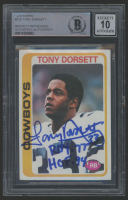Tony Dorsett Signed 1978 Topps #315 RC Inscribed "ROY '77" & "HOF '94" (BGS | Autograph Graded 10) at PristineAuction.com