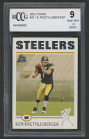 Ben Roethlisberger 2004 Topps #311 (BCCG 9) at PristineAuction.com