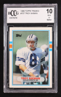 Troy Aikman 1989 Topps Traded #70T RC (BCCG 10) at PristineAuction.com