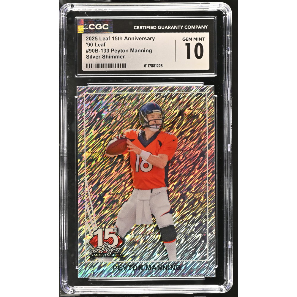 Peyton Manning 2025 Leaf 15th Anniversary '90 Leaf Silver Shimmer #90B-133 #2/15 (CGC 10) at PristineAuction.com
