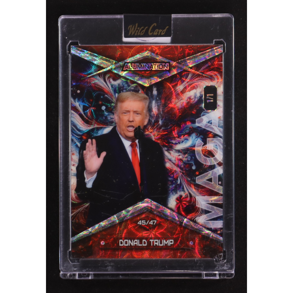 Donald Trump 2025 Wild Card Alumination MAGA 45/47 #BCCV-TD-DT3 #1/1 at PristineAuction.com
