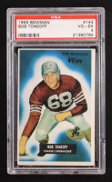 Bob Toneff 1955 Bowman #143 RC (PSA 4) at PristineAuction.com