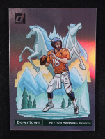Peyton Manning 2023 Donruss Downtown! #D9 at PristineAuction.com