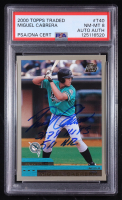 Miguel Cabrera Signed 2000 Topps Traded #T40 RC Inscribed "3,174 Hits 511 HR" (PSA 8) at PristineAuction.com
