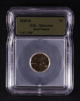 2025-D Gold Plated 1C Penny (ICG Genuine) at PristineAuction.com
