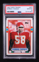 Derrick Thomas 1989 Topps Traded #90T RC (PSA 10) at PristineAuction.com