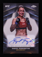 Raquel Pennington 2024 Topps Chrome UFC Chrome Veteran Autographs #CVARPE at PristineAuction.com