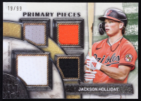 Jackson Holliday 2025 Topps Museum Collection Primary Pieces Quad Relics #SPPQJHO #19/99 at PristineAuction.com