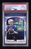 Tom Brady 2019 Donruss Gridiron Kings #1 (PSA 10) at PristineAuction.com