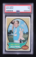 Bob Griese 1970 Topps #10 (PSA 7) at PristineAuction.com