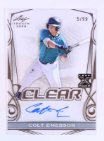 Colt Emerson 2023 Leaf Trinity Clear Autographs Bronze #CACE1 #5/99 RC at PristineAuction.com