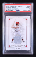 Johnny Bench 2016 Panini National Treasures Material Variations #93 #01/49 (PSA 9) at PristineAuction.com