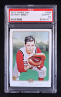 Johnny Bench 2010 Topps 206 #236 (PSA 10) at PristineAuction.com