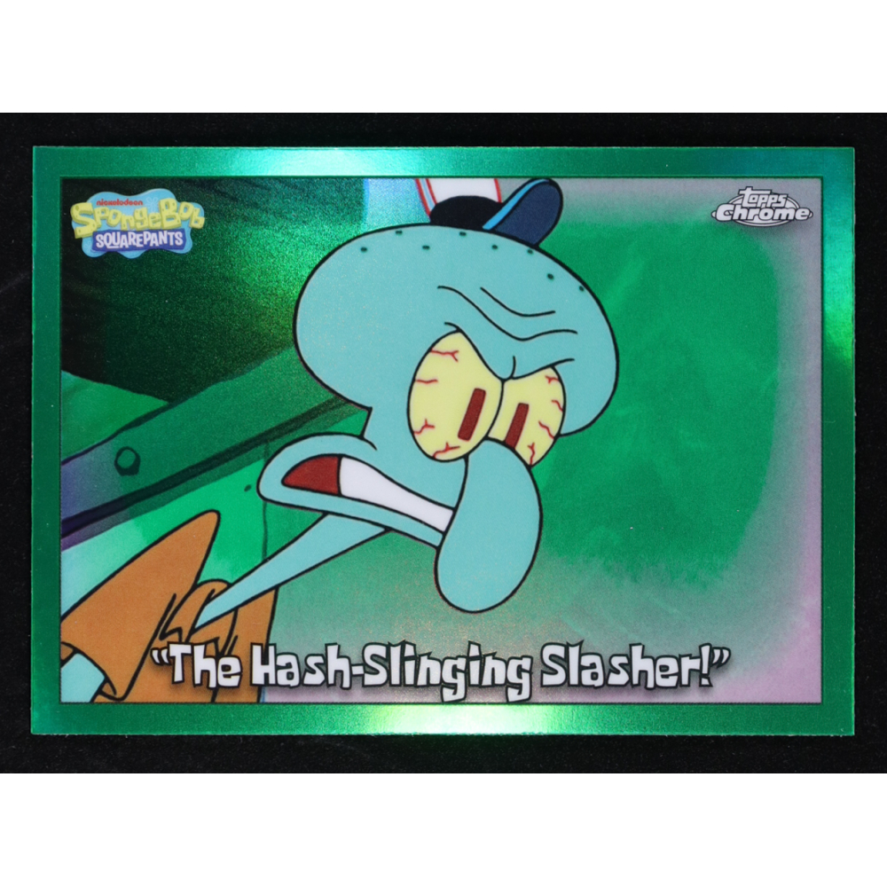 "The Hash-Slinging Slasher!" 2025 Topps Chrome SpongeBob Squarepants Kelp Green Refractors #77 at PristineAuction.com