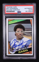 Eric Dickerson Signed 1984 Topps Inscribed "HOF 99" #280 RC (PSA) at PristineAuction.com