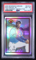 Ken Griffey Jr. 2002 Bowman Chrome Reprints Refractors #BCRKG / '89 (PSA 8) at PristineAuction.com