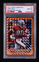 Jerry Rice 2023 Topps Composite Chrome Orange Geometric Refractors #17 #24/25 (PSA 10) at PristineAuction.com