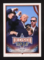 Donald Trump 2024-25 Decision 2024 #123 Trump Assassination Attempt at PristineAuction.com