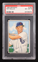 Pat Mullin 1952 Bowman #183 (PSA 6) at PristineAuction.com