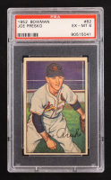 Joe Presko 1952 Bowman #62 RC (PSA 6) at PristineAuction.com