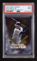 Ken Griffey Jr. 1999 Topps Chrome Early Road to the Hall #ER5 (PSA 9) at PristineAuction.com