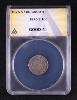1876-S Seated Liberty Silver Dime (ANACS G04) at PristineAuction.com