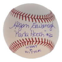 Megan Cavanagh Signed OML Baseball Inscribed "Marla Hooch" & "What A Hitter" (Schwartz) at PristineAuction.com