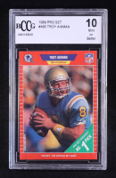 Troy Aikman 1989 NFL Pro Set #490 RC (BCCG 10) at PristineAuction.com
