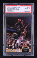 Shaquille O'Neal 1992 Stadium Club Member's Choice #201 RC (PSA 9) at PristineAuction.com
