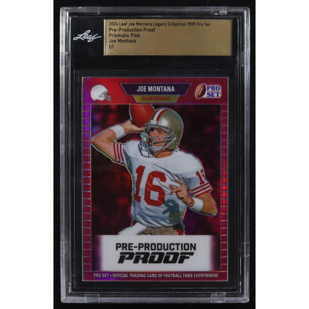 Joe Montana 2024 Leaf Legacy Collection '89 Pro Set Prismatic Pink Pre-Production Proof #NNO #1/1 (Leaf) at PristineAuction.com