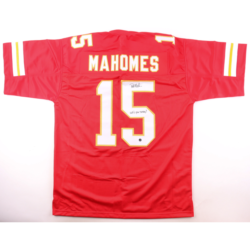 Patrick Mahomes Sr. Signed Jersey Inscribed "Who's Your Daddy?" (Wilder Tag) at PristineAuction.com