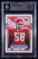 Derrick Thomas 1989 Topps Traded #90 RC (BGS 8.5) at PristineAuction.com