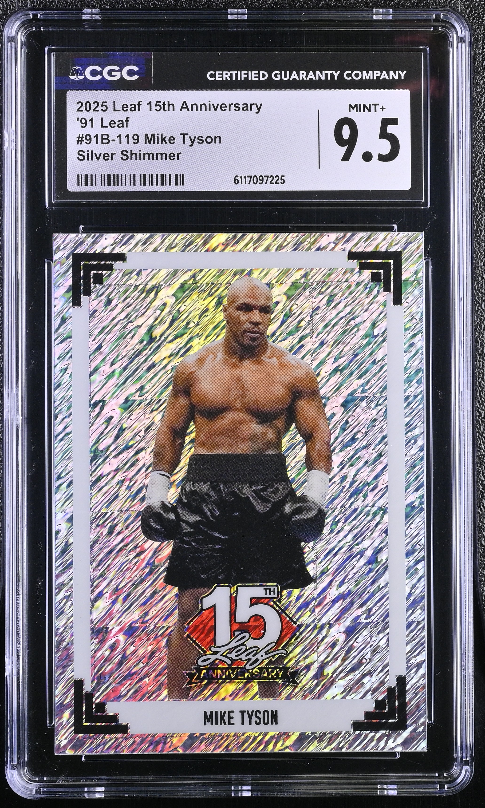 Mike Tyson 2025 Leaf 15th Anniversary '91 Leaf Silver Shimmer #91B-119 #6/15 (CGC 9.5) at PristineAuction.com Mike Tyson 2025 Leaf 15th Anniversary '91 Leaf Silver Shimmer #91B-119 #6/15 (CGC 9.5) at PristineAuction.com